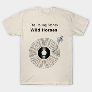 WILD HORSES LYRICS ILLUSTRATIONS T-Shirt